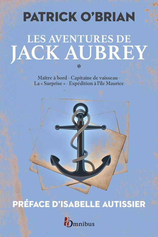 Les Aventures de Jack Aubrey - Tome 1