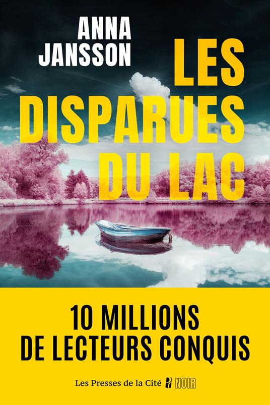 Les Disparues du lac : par la figure incontournable du polar nordique aux dix millions de lecteurs dans le monde