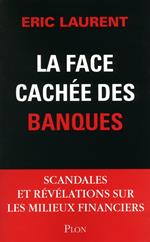 La face cachée des banques