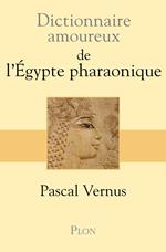 Dictionnaire Amoureux de l'Egypte pharaonique