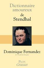 Dictionnaire Amoureux de Stendhal