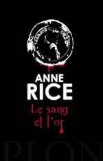 Le sang et l'or