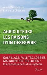 Agriculteurs : les raisons d'un désespoir