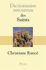 Dictionnaire Amoureux des saints