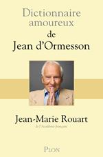 Dictionnaire amoureux de Jean d'Ormesson