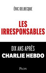 Les Irresponsables