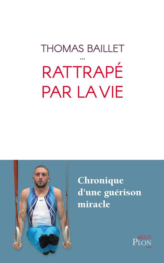 Rattrapé par la vie