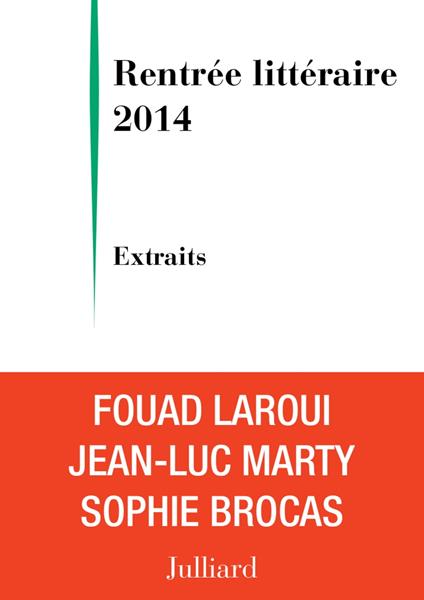 Rentrée littéraire 2014 - JULLIARD - Extraits gratuits