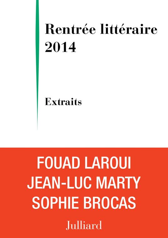 Rentrée littéraire 2014 - JULLIARD - Extraits gratuits