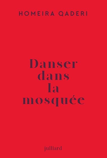 Danser dans la mosquée - Lettre d'une mère afghane à son fils