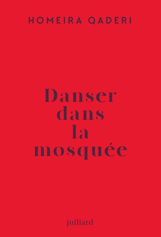 Danser dans la mosquée - Lettre d'une mère afghane à son fils