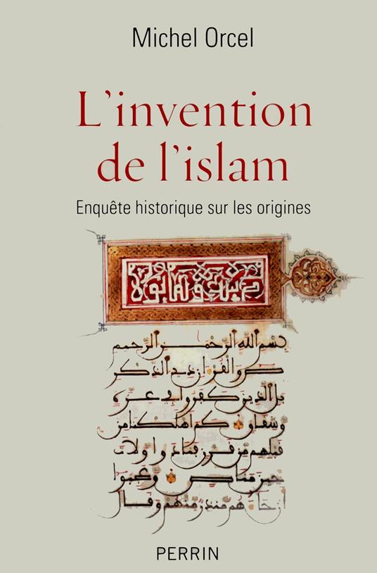 L'invention de l'Islam