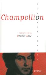 Champollion présenté par Robert Solé