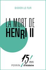 La mort d'Henri II