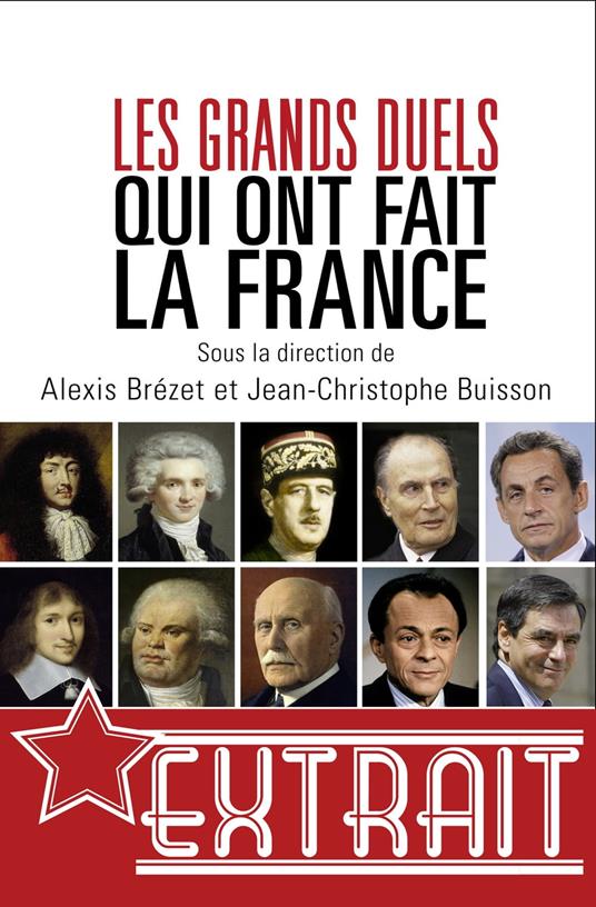 Les grands duels qui ont fait la France (extrait)
