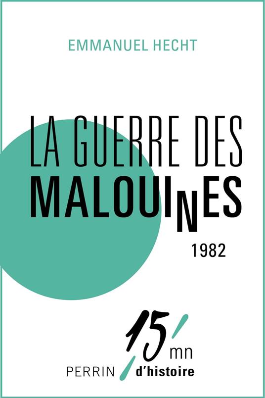 La guerre des Malouines 1982