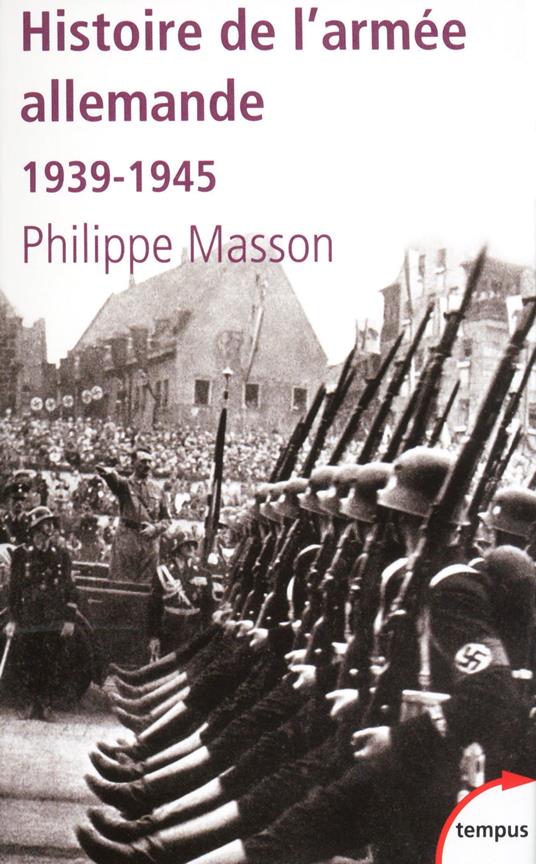 Histoire de l'Armée Allemande (1939-1945)