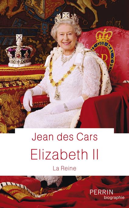 Elizabeth II - La Reine