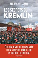 Les secrets du Kremlin 1917-2022 Nouvelle Edition