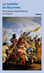 La bataille de Bouvines - Histoires et légendes