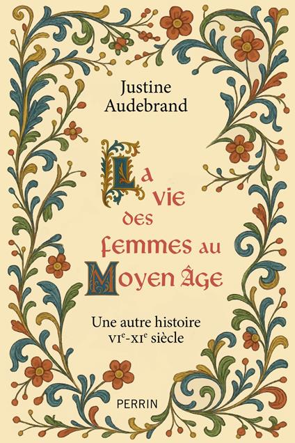 La vie des femmes au Moyen-âge
