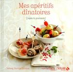 Mes apéritifs dinatoires - Variations légères