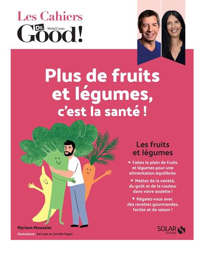 Plus de fruits et plus de légumes, c'est la santé!
