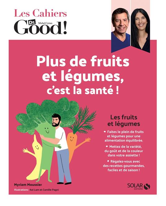 Plus de fruits et plus de légumes, c'est la santé!