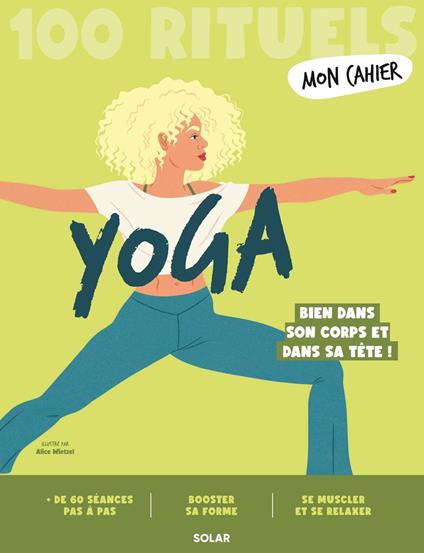 Mon cahier 100 Rituels Yoga