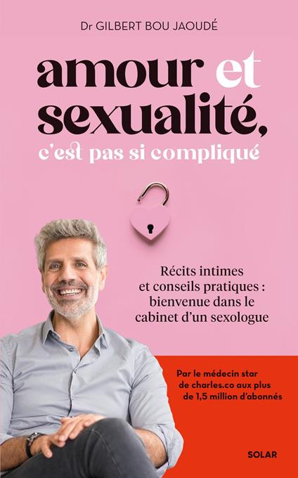 Amour et sexualité, c'est pas si compliqué