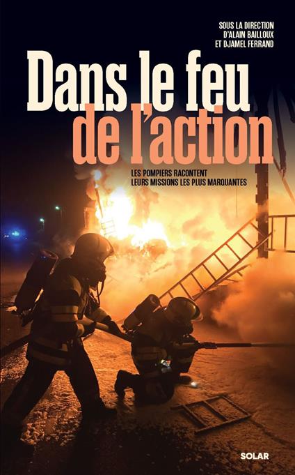 Dans le feu de l'action