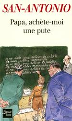 Papa, achète-moi une pute