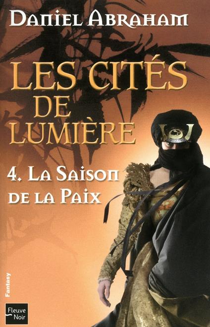 Les Cités de Lumière - tome 4 La saison de la paix