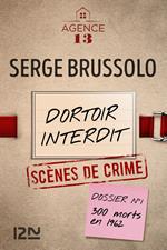 Agence 13 - tome 1 Dortoir interdit