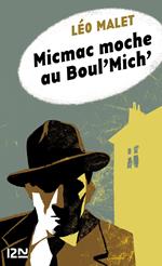 Micmac moche au Boul'Mich'