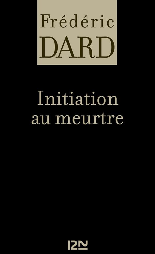 Initiation au meurtre