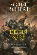 L'Ange du Chaos - Tome 10 Destin brisé
