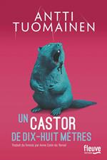Un castor de dix-huit mètres