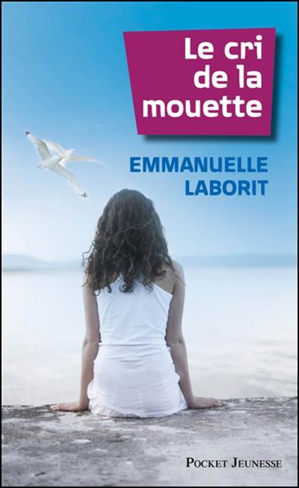Le cri de la mouette - Emanuelle Laborit - cover