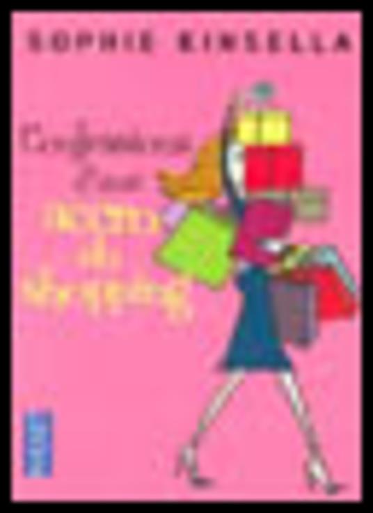 Confessions d'une accro du shopping - Sophie Kinsella - cover