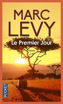 Le premier jour - Marc Levy - cover
