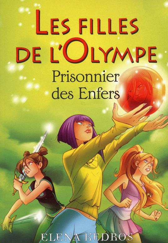 Les filles de l'Olympe tome 3 - Elena Kedros,Valérie MAURIN - ebook