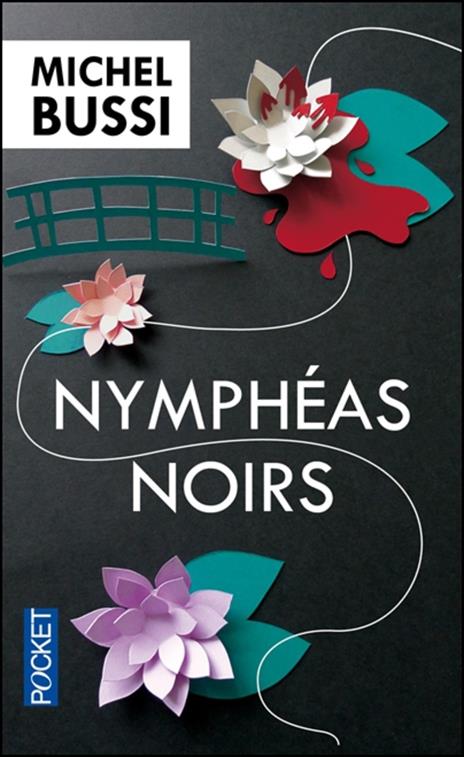 Nympheas Noirs - Michel Bussi - 2
