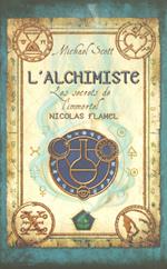 Les secrets de l'immortel Nicolas Flamel - tome 1