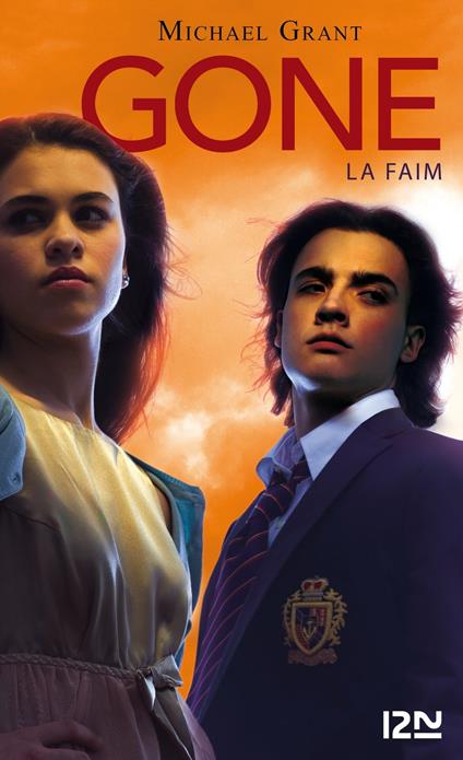 Gone - tome 2 La faim - Michael Grant,Julie LAFON - ebook