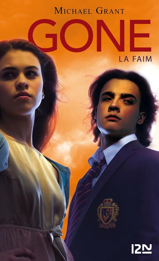 Gone - tome 2 La faim - Michael Grant,Julie LAFON - ebook