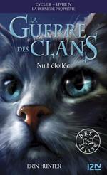 La guerre des Clans - cycle II La dernière prophétie - tome 4 Nuit étoilée