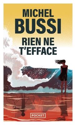 Rien ne t'efface - Michel Bussi - cover