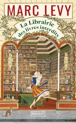 La Librairie des livres interdits - MARC LEVY - cover