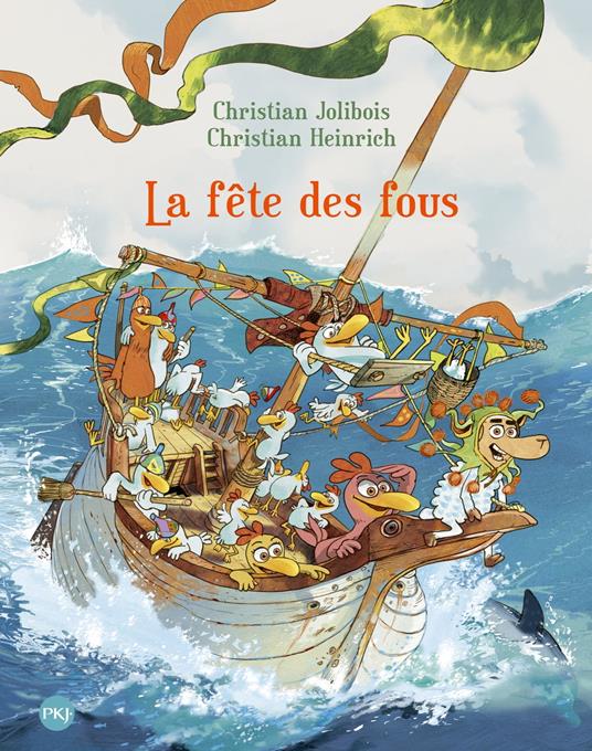 Les P'tites Poules - tome 21 : La Fête des fous - Christian Heinrich,Christian Jolibois - ebook